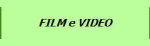 FILM e VIDEO