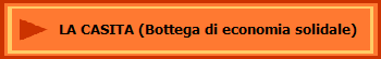 LA CASITA (Bottega di economia solidale)