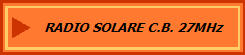 RADIO SOLARE C.B. 27MHz