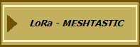 LoRa - MESHTASTIC