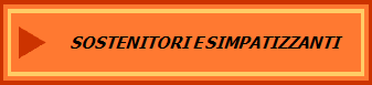 SOSTENITORI E SIMPATIZZANTI