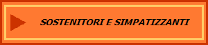 SOSTENITORI E SIMPATIZZANTI