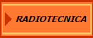 RADIOTECNICA