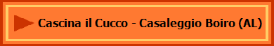 Cascina il Cucco - Casaleggio Boiro (AL)