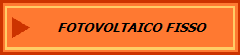 FOTOVOLTAICO FISSO