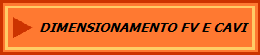 DIMENSIONAMENTO FV E CAVI
