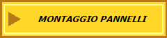 MONTAGGIO PANNELLI