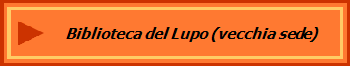 Biblioteca del Lupo (vecchia sede)