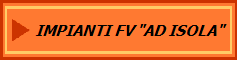 IMPIANTI FV "AD ISOLA"
