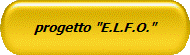 progetto "E.L.F.O."