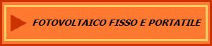 FOTOVOLTAICO FISSO E PORTATILE
