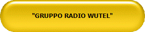 "GRUPPO RADIO WUTEL"