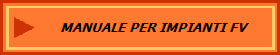 MANUALE PER IMPIANTI FV 