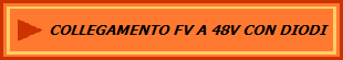 COLLEGAMENTO FV A 48V CON DIODI