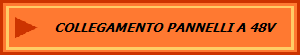 COLLEGAMENTO PANNELLI A 48V