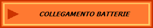 COLLEGAMENTO BATTERIE