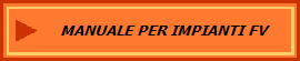 MANUALE PER IMPIANTI FV