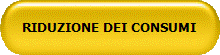 RIDUZIONE DEI CONSUMI