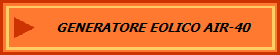 GENERATORE EOLICO AIR-40