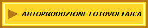 AUTOPRODUZIONE FOTOVOLTAICA