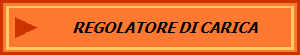 REGOLATORE DI CARICA
