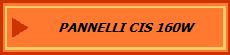 PANNELLI CIS 160W