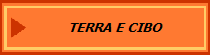 TERRA E CIBO